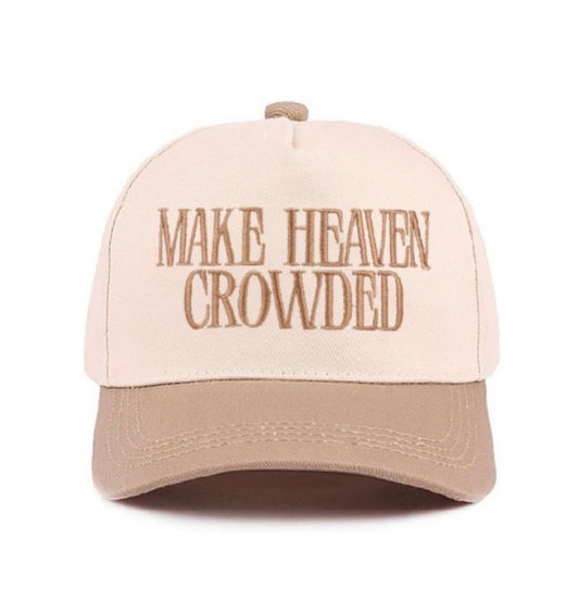 Make Heaven Crowded